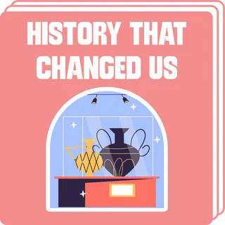 History That Changed Us