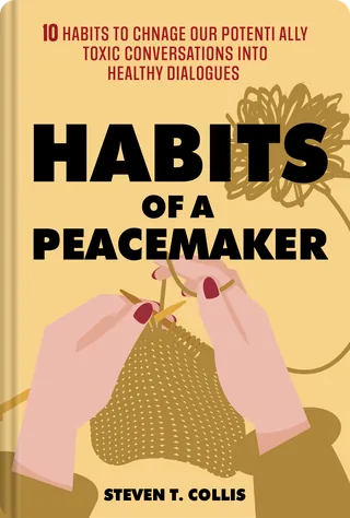 Habits of a Peacemaker