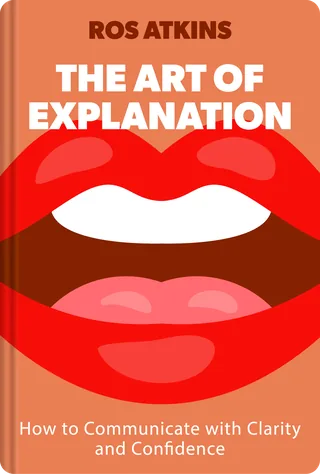 The Art of Explanation